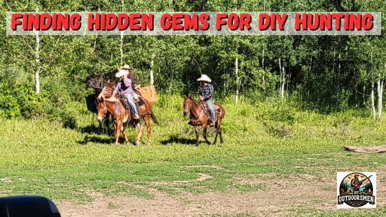 Finding hidden gems for DIY hunting adventures - three riders on horses riding through a high mountain meadow scouting for potential hunting areas.