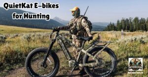 QuietKat E-bikes for Hunting featured image showing a hunter standing next to his QuietKat E-bike with a meadow and mountains in the background.