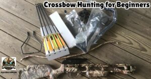 Crossbow Hunting for Beginners Featured Image showing a crossbow kit spread out on a table.