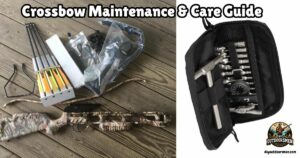 Crossbow Maintenance and Care Guide Featured image showing a disassembled crossbow next to an image of a crossbow tool kit.