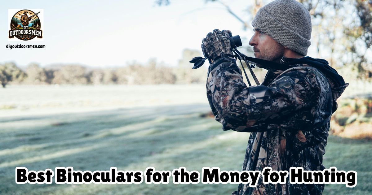 Best Binoculars for Hunting for the Money featured image showing a hunter standing at the edge of a meadow looking through his binoculars.
