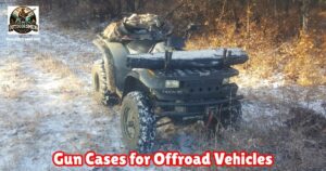 Best Gun Case for Offroad Vehicles feature image showing a hard gun case on the front rack of an Artic Cat ATV.