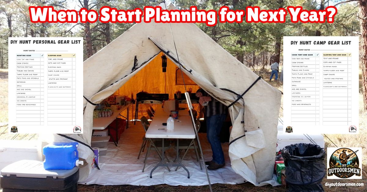 When Should Your Start Planning Next Year's Hunt featured image showing kitchen wall tent set up and ready.