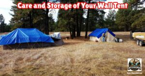 Care and Storage of Your Wall Tent in the Offseason featured image.